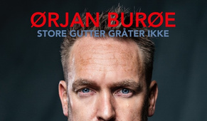 Ørjan Burøe - Store gutter gråter ikke