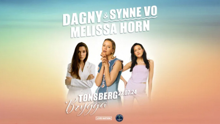 Dagny, Melissa Horn og Synne Vo